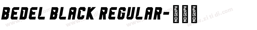 Bedel Black Regular字体转换